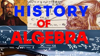 HISTORY OF ALGEBRA  AlKhwarizmi The Father of Algebra [upl. by Sherrill526]