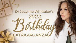 Dr JoLynne Whittakers 2023 Birthday Extravaganza [upl. by Ola]