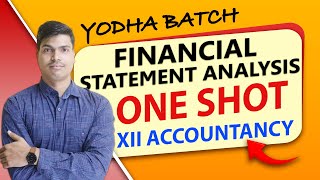 Financial statements Analysis  ONE SHOT  Class 12 Accounts Board exam 2024  Easiest explanation [upl. by Yarod]