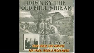 1910s Music by Standard Male Quartet  Down By The Old Mill Stream Pax41 [upl. by Itteb]