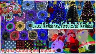 🎄 Luces y Árboles Navideños Muchos Adornos Bonitos para el HOGAR  A una cuadra del Zócalo [upl. by Hsilgne]