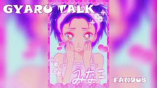 💔 GYARU TALK I Español Latino『FANDUB』 [upl. by Notslah234]