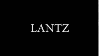 Lantz [upl. by Ennovehs]