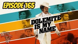 Dolemite is My Name  Episode 165 REVIEW  Black on Black Cinema [upl. by Eednim]