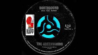 Southbound  The Greenwoods [upl. by Piane]