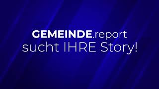 GEMEINDE Report sucht Storys [upl. by Hayifas]