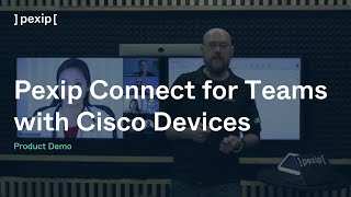 Pexip Connect for Teams with Cisco Devices Demo [upl. by Ahsimin346]