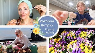 Poranna Rutyna 🌿 Kupuję Kwiaty i Goście [upl. by Aifos]