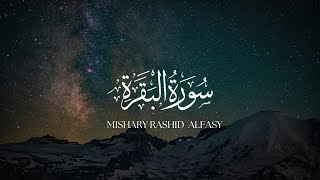 Surah AlBaqarah  Mishary Rashid Alfasys Melodic Recitation  SoothingRelaxation [upl. by Hcib]