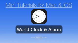 iPhone  iPad Tutorial  How to use the World Clock and Alarm in the iOS Clock App [upl. by Yttocs]