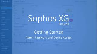 Password and Device Access In Sophose Firewall [upl. by Htidirrem]