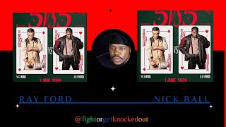 5 v 5 Raymond Ford vs Nick Ball LIVE Full Fight Blow by Blow Commentary [upl. by Maidel20]