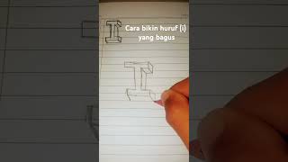 Cara bikin huruf i yang bagus dan benar [upl. by Aranahs]