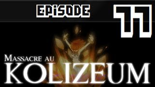 Massacre au Kolizeum  Episode 77 [upl. by Bronk]