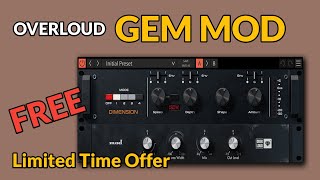 FREE Overloud GEM MOD⎮Limited Time Offer [upl. by Blinni242]