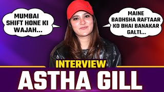 Exclusive Interview Astha Gill Talks About Her Upcoming Projects With Badshah amp Much More [upl. by Oinotnaesoj330]