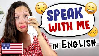 Speak With Me English Speaking Practice [upl. by Schreibe]