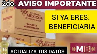 MB 2do AVISO SI YA ERES BENEFICIARIA DEL APOYO ALIMENTARIO ACTUALIZA TUS DATOS 🧐🫘🥫🍛 [upl. by Marriott]