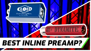 Cloudlifter vs Dynamite  BEST Inline Preamp [upl. by Onitnerolf]