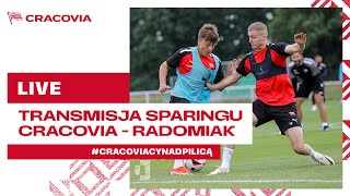 SPARING Cracovia  Radomiak Radom  CracoviacyNadPilicą  TRANSMISJA [upl. by Anaahs]