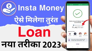 instamoney instant personal loan kaise le 2023  insta money loan app new loan app [upl. by Ihdin191]