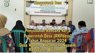 FULL Musyawarah Desa Penyusunan Rencana Kerja Pemerintah Desa RKPDes Tahun 2024 Desa Wadang [upl. by Yarehs]