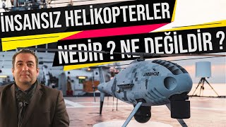 DONANMADA İNSANSIZ HELİKOPTERLER VE BULUTALTI İHA LAR NEDİR  NE DEĞİLDİR  KOZAN SELÇUK ERKAN [upl. by Ordnael]