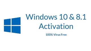 Windows 10 amp 81 Activation 2018  All Versions  100 Virus Free [upl. by Caitrin]