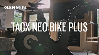 Garmin  Tacx NEO Bike Plus Smart Bike [upl. by Ahsoet48]