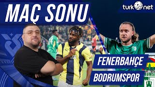 Fenerbahçe  Bodrumspor  Maç Sonu Değerlendirmesi  Uwufufu [upl. by Akcimehs]