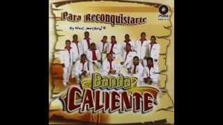 Banda Caliente Jarabe del Valle [upl. by Stout]