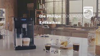 Philips Kaffeevollautomaten 4000er u 3100er Serie Entkalkung [upl. by Ailimac]