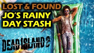 Jos Secret Stash Location Jo’s Rainy Day Stash Lost and Found Quest  Dead Island 2 [upl. by Yelwah964]