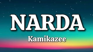 Narda  Kamikazee Lyrics [upl. by Ajoop]