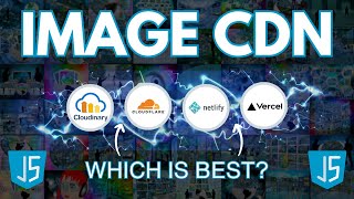 Netlify Image CDN Vs Cloudinary CDN Vs Cloudflare CDN Vs Vercel Image API [upl. by Gnos]