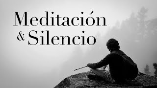 Meditacion y silencio [upl. by Stacie]