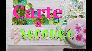 TUTO Scrap Carte à secouer Shaker printanière 🌸 [upl. by Canada]