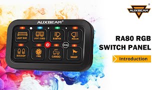 Auxbeam® RA80 RGB Switch Panel Toggle Momentary Pulsed Mode Supported OneSided Outlet [upl. by Grounds]