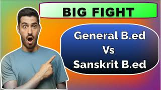 General Bed vs Sanskrit Bed  Big Fight Sanskrit medium [upl. by Lorilee124]