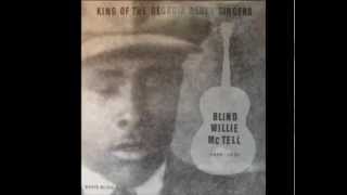 Blind Willie McTell  Statesboro Blues [upl. by Trauner]