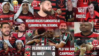 MELHORES REAÃ‡OES DOS FLAMENGUISTAS AO FLUMINENSE 2X0 AL AHLY COM GOLS DO JHON ARIAS E JOHN KENNEDY [upl. by Erving35]