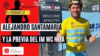 33 Alejandro Santamaría y la previa del IM WC de Niza [upl. by Hey960]