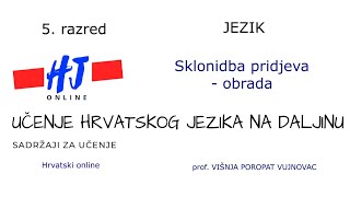 Hrvatski jezik  5 razred  Sklonidba pridjeva  Obrada [upl. by Akemehc]