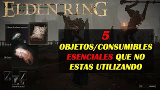 Elden Ring 5 Objetosconsumibles esenciales para tu personaje [upl. by Melinde]