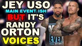 Jey Uso Theme Song BUT Its Randy Orton Voices WWE Theme REMIX MASHUP [upl. by Joannes288]