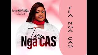 Tia nga cas audio officiel Eunice Manyanga [upl. by Nivlam]