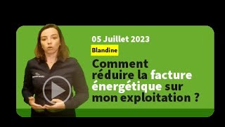 Comment réduire la facture énergétique sur mon exploitation  x Blandine Carré x littoralnormand268 [upl. by Imaj]