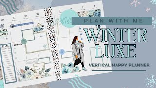 PLAN WITH ME  LUXE WINTER BF VERTICAL HAPPY PLANNER [upl. by Treacy]