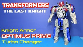 Transformers KNIGHT ARMOR OPTIMUS PRIME The Last Knight Turbo Changer Voyager Class [upl. by Nnylyar468]