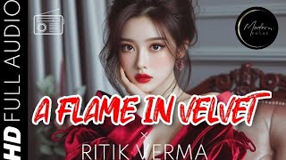 MODERN PULSE OFFICIAL  A FLAME IN VELVET RITIK VERMA I official audio [upl. by Asecnarf]